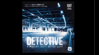 Detective. A Modern Crime Board Game - Обзор и правила настольной игры