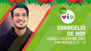 El evangelio de hoy Domingo 4 de Diciembre 2022 🎄 Lectio Divina 📖 Tele VID