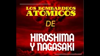 El 6 y el 9 de Agosto de 1945 dos bombas atómicas fueron lanzadas en Japón.