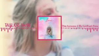 Taylor Swift-Miss Americana & The Heartbreak Prince(8D Audio)