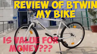 Honest Review of Cycle BTWIN my bike  is value for money? | Decathlon | Light weight and best cycle