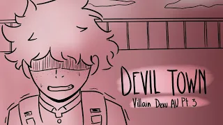 Devil Town || Villain Deku || BNHA Animatic (Part 3)