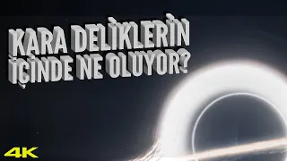 Kara Deliklerin İçinde Neler Oluyor? - İlk Kara Deliğin Hikayesi (4K)