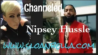 Sloan Channels Nipsey Hussle