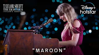 'Maroon' | Taylor Swift | The Eras Tour (Taylor’s Version) | Disneyplus Hotstar