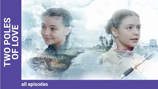 Two Poles of Love. Russian TV Series. Episodes 1-4. StarMedia. Melodrama. English Subtitles