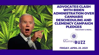 Advocates Clash with Biden Administration Over Cannabis Descheduling & Clemency Campaign Pledges