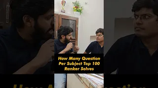 IIT JEE Top 100 Rankers Daily kitne Qs Solve karte hain?🤔 | IIT Motivation🔥 #shorts#iit#esaral