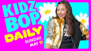 KIDZ BOP Daily - Sunday, May 21, 2023
