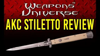 AKC (Automatic Knife Company) Automatic Stiletto Knife Review