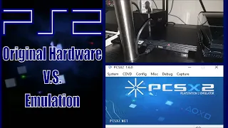 PlayStation 2 [PS2] | Original Hardware Versus Emulation