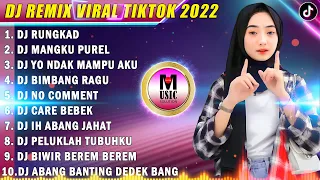 DJ TIKTOK TERBARU 2022 - DJ RUNGKAD | DJ MANGKU PUREL REMIX TIKTOK VIRAL TERBARU