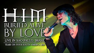 HIM - Buried Alive By Love (Live in São Paulo, BRASIL)