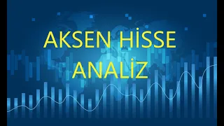 AKSEN Hisse Analiz - Bist100