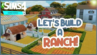 Let's Build A Ranch! | The Sims 4 Horse Ranch | Real Time Build (Ep3)