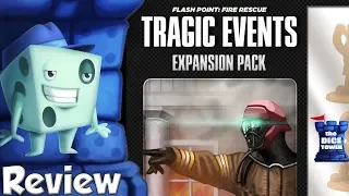 Flash Point: Fire Rescue - Tragic Events Review - with Tom Vasel