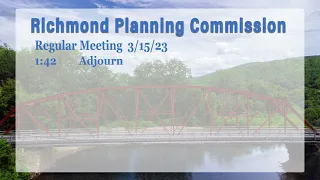 Richmond Planning Commission 3-15-2023