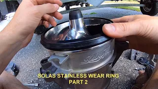 Sea Doo Spark Trixx Stainless Wear Ring Installation - Part 2! Setting the Solas in Place!