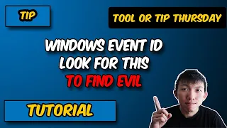 Cybersecurity Tip: Best Windows Event ID To Find Malware