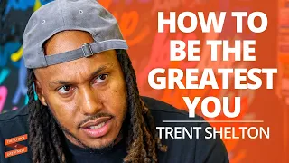 Be the Greatest You with Trent Shelton and Lewis Howes