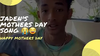 Jaden's "You're my Mom" Song for Mothers Day 😂