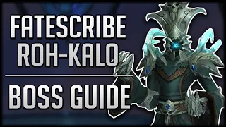 FATESCRIBE ROH-KALO RAID GUIDE - Normal / Heroic Sanctum of Domination Boss Guide