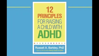 12 Principles for Raising a Child with ADHD