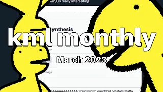 kml monthly meme compilation - March 2023 (+ music recommendations)