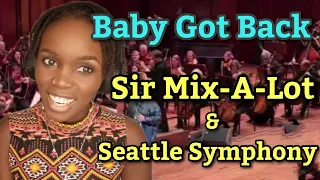 First Time Hearing Baby Got Back - Sir Mix-A-Lot With Seattle Symphony