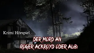 Der Mord an Roger Ackroyd oder Alibi - Krimi Hörspiel