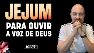 JEJUM PARA OUVIR A VOZ DE DEUS - COMO FAZER O JEJUM QUE DEUS ATENDE | Profeta Vinicius Iracet