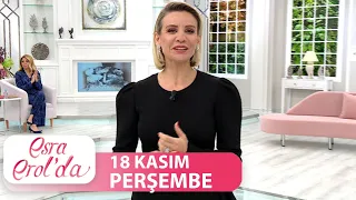 Esra Erol'da 18 Kasım Perşembe | Tek Parça