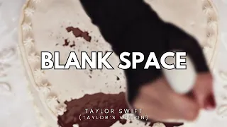 Taylor Swift - Blank Space (Taylor's Version) (Tradução)