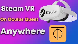 Steam VR on Oculus Quest (2) Anywhere (No Port Forwarding) | Virtual Desktop + Zero Tier VR Tutorial