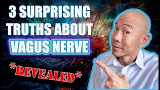 3 Surprising Truths About Vagus Nerve