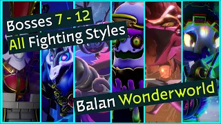 Balan Wonderworld Bosses 7 - 12 - All Fighting Styles