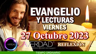 EVANGELIO DEL DÍA VIERNES 27 DE OCTUBRE 2023. LUCAS 12, 54-59 / REFLEXIÓN EVANGELIO 27 OCTUBRE