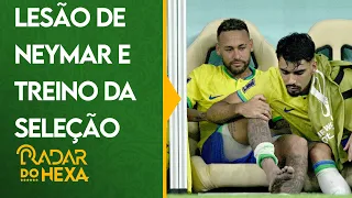 NEYMAR E DANILO ESTÃO FORA DA FASE DE GRUPOS! TREINO DA SELEÇÃO AO VIVO | RADAR DO HEXA