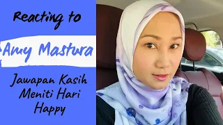 REACTION TO AMY MASTURA - JAWAPAN KASIH, MENITI HARI & HAPPY