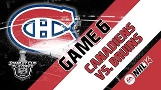 BRUINS VS. CANADIENS | GAME 6 HIGHLIGHTS (5.12.2014 - NHL14)