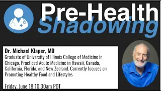 120 - Clinical Nutrition- Dr. Michael Klaper | Virtual Pre-Health Shadowing Session