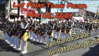 "FULL BAND PARADE" May 05, 2024 Las Pinas City Town Fiesta