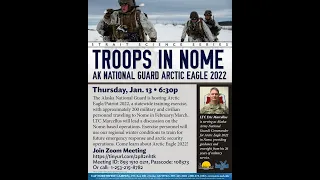 Troops In Nome: AK National Guard Arctic Eagle 2022 - Strait Science January 13, 2022