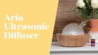 How to Use Your Young Living Aria Ultrasonic Diffuser | Young Living Europe