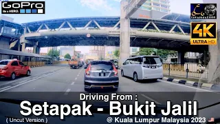 Morning Drive From Setapak To Bukit Jalil 2023 | Driving Footage @ Kuala Lumpur Malaysia /4k