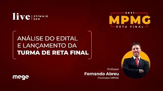 Análise do edital do MP-MG  e lançamento da turma específica de reta final.