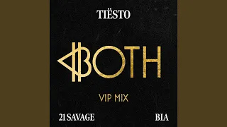 BOTH (with 21 Savage) (Tiësto's VIP Mix)