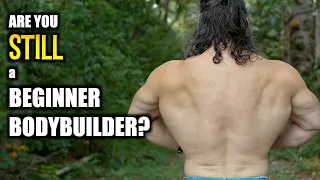 Beginner Bodybuilding VS Advanced, Are you STILL a BEGINNER?