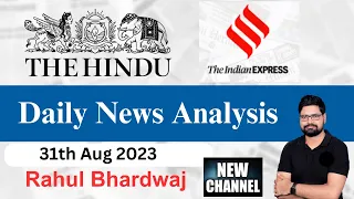 31th August 2023 | The Hindu | Daily Editorial and News Analysis | UPSC CSE'23 | Rahul Bhardwaj