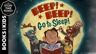 Beep! Beep! Go to Sleep! Bedtime Story for Kids